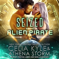 Seized by the Alien Pirate B08ZBRS1JT Book Cover