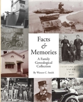 Facts & Memories: A Family Genealogical Collection 1954786662 Book Cover