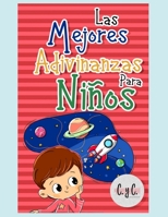Las mejores adivinanzas para niños: Libro de adivinanzas y trabalenguas para toda la familia B096TN8S6K Book Cover