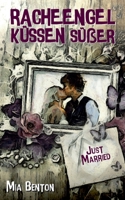 Racheengel küssen süßer: You drive me crazy (German Edition) 3751985107 Book Cover