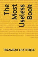The Most Useless Book B08JDXBMR6 Book Cover