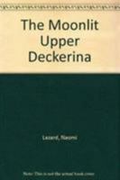 The moonlit upper deckerina 0818015365 Book Cover