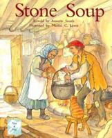 Stone Soup (PM Traditional Tales and Plays Turquoise Level) 076352302X Book Cover