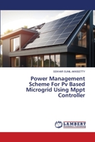 Power Management Scheme For Pv Based Microgrid Using Mppt Controller 6206164527 Book Cover