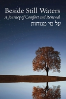 Beside Still Waters: A Journey of Comfort and Renewal 1934730017 Book Cover