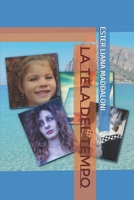 La Tela del Tempo B08GFSZGJ2 Book Cover