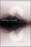 Stairway to Heaven: A Journey to the Summit of Mount Emei (Suny Series in Chinese Philosophy and Culture) 0791466817 Book Cover