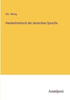Handwörterbuch der deutschen Sprache 3382034786 Book Cover