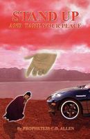 Stand Up And Take Your Place! 1600470866 Book Cover