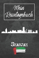 Mein Reisetagebuch Sharjah: 6x9 Reise Journal I Notizbuch mit Checklisten zum Ausfüllen I Perfektes Geschenk für den Trip nach Sharjah (Vereinigte ... Emirate) für jeden Reisenden (German Edition) 1678930431 Book Cover