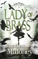 Lady of Brass (Method of the Kill) 1764054105 Book Cover