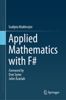 Applied Mathematics with F# 981969633X Book Cover