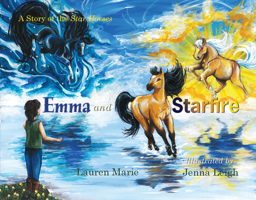 Emma and Starfire: A Story of the Star Horses 1945805846 Book Cover