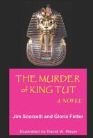 The Murder of King Tut: A Novel 1794037764 Book Cover