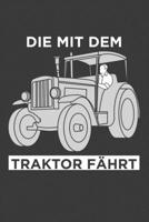 Die mit dem Traktor f�hrt: Jahres-Kalender 2020 DinA 5 Kalender f�r alle, die Landwirtschaft lieben Landwirt Terminplaner 170654801X Book Cover