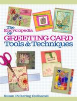 The Encyclopedia of Greeting Card Tools & Techniques 1454701218 Book Cover