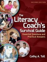 The Literacy Coachs Survival Guide: Essential Questions and Practical Answers, 2nd Edition 0872071561 Book Cover