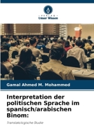 Interpretation der politischen Sprache im spanisch/arabischen Binom (German Edition) 6208547091 Book Cover