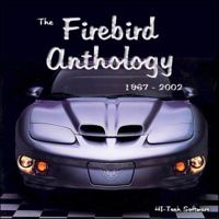 The Firebird Anthology 1967 - 2002 1928618723 Book Cover