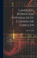 Landolt-Börnstein Physikalisch-Chemische Tabellen 1021934496 Book Cover