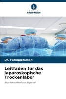 Leitfaden für das laparoskopische Trockenlabor (German Edition) 6208698472 Book Cover