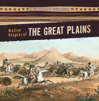 Native Peoples of the Great Plains 1482448254 Book Cover