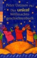 Das Unicef  Weihnachtsgeschichtenbuch 3499231123 Book Cover