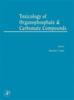 Toxicology of Organophosphate & Carbamate Compounds 0120885239 Book Cover