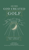 . . . And Then God Created Golf 1970103760 Book Cover