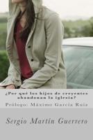 ¿por Qué Los Hijos de Creyentes Abandonan La Iglesia? 1517453887 Book Cover