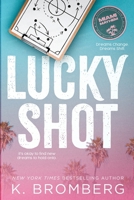 Lucky Shot B0DTLKLXQK Book Cover