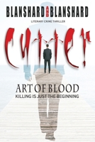 Cutter. Art Of Blood: Killing Is Just The Beginning: A Literary Crime Thriller. 1838346554 Book Cover