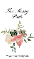 The Mossy Path 1805666649 Book Cover