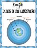 Layers of the Atmosphere: Atmosphere layer names 1939329183 Book Cover