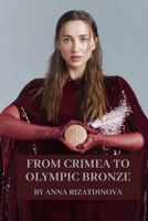 From Crimea to Olympic Bronze: Second Edition B0DYVD4V79 Book Cover