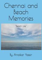 Chennai and Beach Memories : Beach Life 1983129739 Book Cover