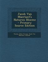 Jacob Van Maerlant's Naturen Bloeme 1287934455 Book Cover