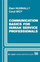 Communication Basics for Human Service Professionals (SAGE Human Services Guides) 0803931182 Book Cover