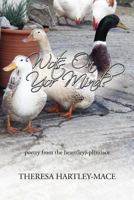 Wots on Yor Mind? 1453503196 Book Cover