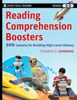 Reading Comprehension Boosters: 100 Lessons for Building Higher-Level Literacy, Grades 3-5 0470399929 Book Cover