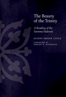 The Beauty of the Trinity: A Reading of the Summa Halensis 153150003X Book Cover