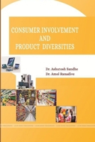 Consumer Involvement and Product Diversities 035930074X Book Cover