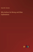 Why Authors Go Wrong, and Other Explanations 336892656X Book Cover