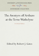 Awntyrs Off Arthure at the Terne Wathelyne: A Critical Edition (Haney Foundation Series, No. 5) 081227587X Book Cover