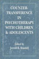 Countertransference in Psychotherapy With Children and Adolescents 0876684819 Book Cover