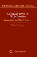 Competition Law in the ASEAN Countries 904119102X Book Cover