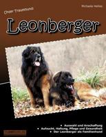 Unser Traumhund: Leonberger 3842373635 Book Cover