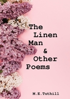 The Linen Man & Other Poems 1794806377 Book Cover