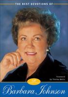The Best Devotions of Barbara Johnson 0310241758 Book Cover