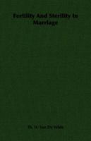 Fertility and Sterility in Marriage 1406735132 Book Cover